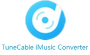 TuneCable iMusic Converter v1.3.0电脑版