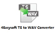 4Easysoft TS to WAV Converter v3.2.22电脑版