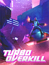 Turbo Overkill